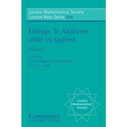 Groups St Andrews 2001 in Oxford:Volume 1, Cambridge University Press