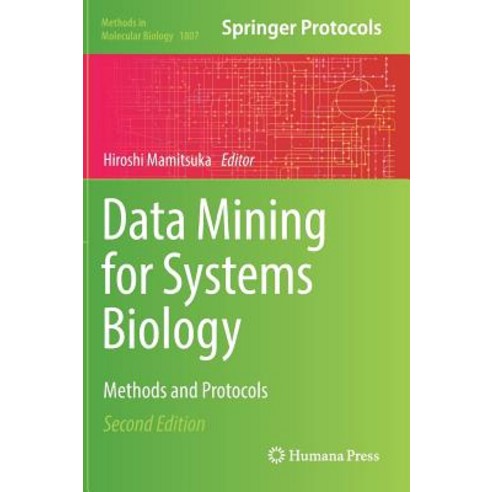 (영문도서) Data Mining for Systems Biology: Methods and Protocols Hardcover, Humana, English, 9781493985609