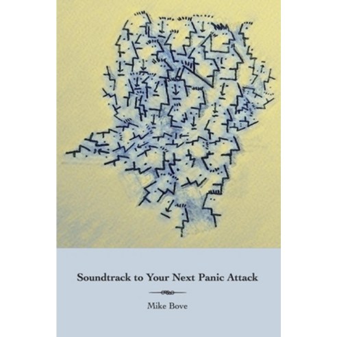 (영문도서) Soundtrack to Your Next Panic Attack Paperback, Kelsay Books, English, 9781639804962
