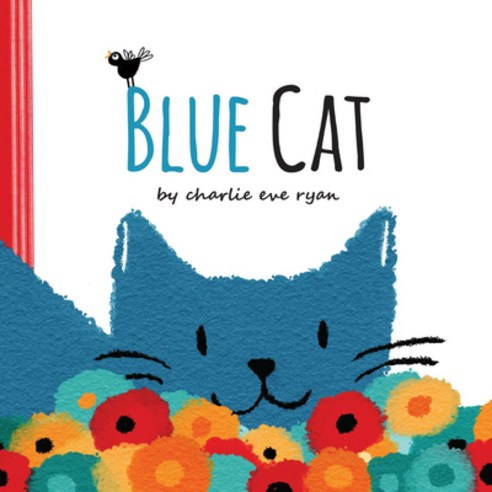 Blue Cat Hardcover, Boyds Mills Press, English, 9781635921342