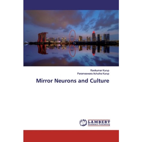 Mirror Neurons and Culture Paperback, LAP Lambert Academic Publishing