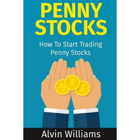Penny Stocks: How To Start Trading Penny Stocks Paperback, My Publishing Empire Ltd, English, 9781801209069