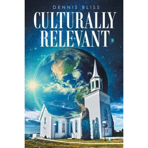 (영문도서) Culturally Relevant Paperback, Christian Faith Publishing,..., English, 9781644165164