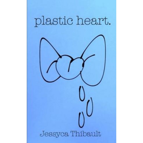 (영문도서) plastic heart. Paperback, Independently Published, English, 9781726617901