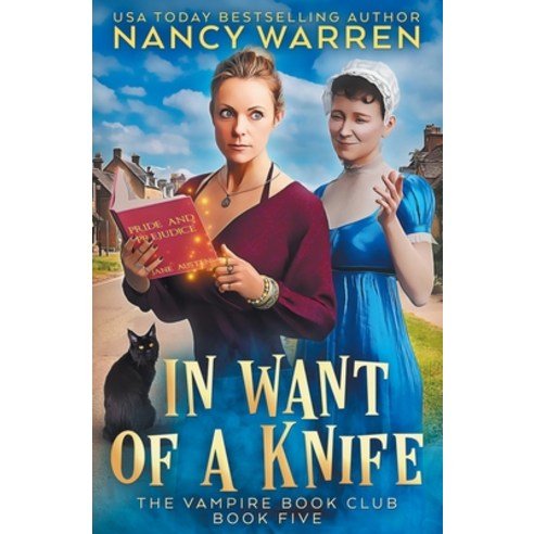 (영문도서) In Want of a Knife: A Paranormal Women''s Fiction Cozy Mystery Paperback, Ambleside Publishing, English, 9781990210846