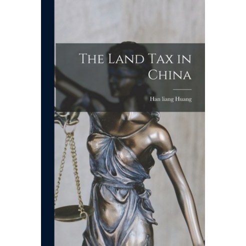 (영문도서) The Land Tax in China Paperback, Legare Street Press, English, 9781018319902