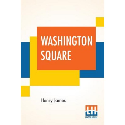 (영문도서) Washington Square Paperback, Lector House, English, 9789353440336