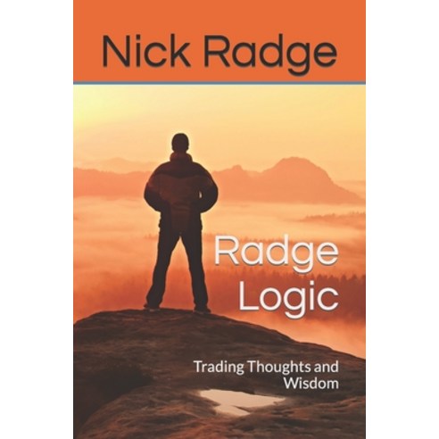 (영문도서) Radge Logic: Trading Thoughts and Wisdom Paperback, Radge ...