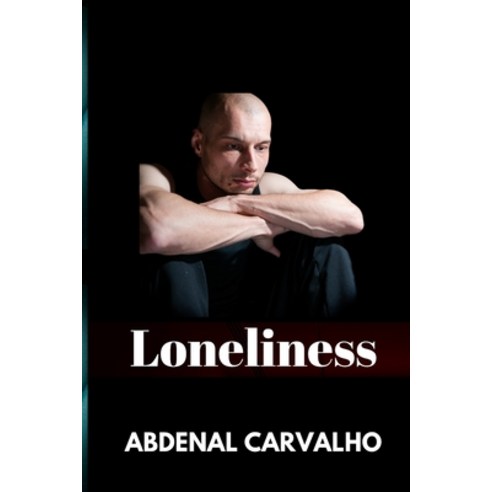 Loneliness Paperback, Blurb