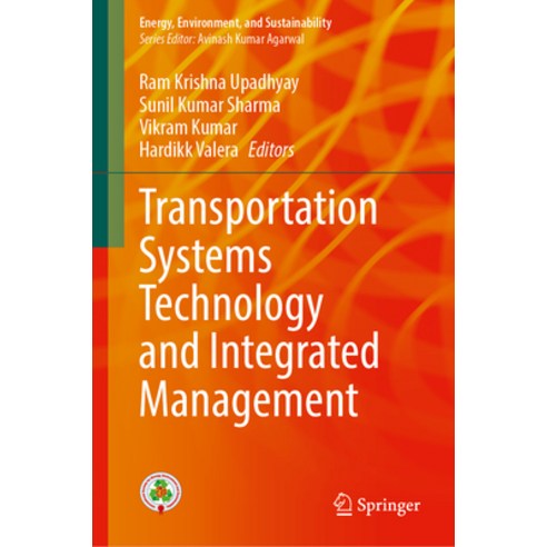 (영문도서) Transportation Systems Technology and Integrated Management Hardcover, Springer, English, 9789819915163