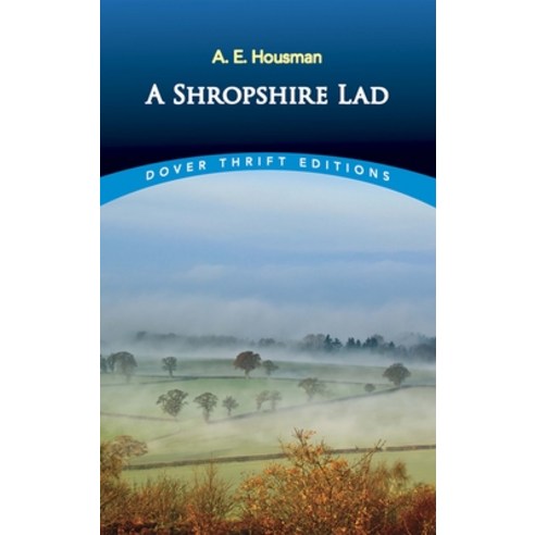(영문도서) A Shropshire Lad Paperback, Dover Publications, English, 9780486264684