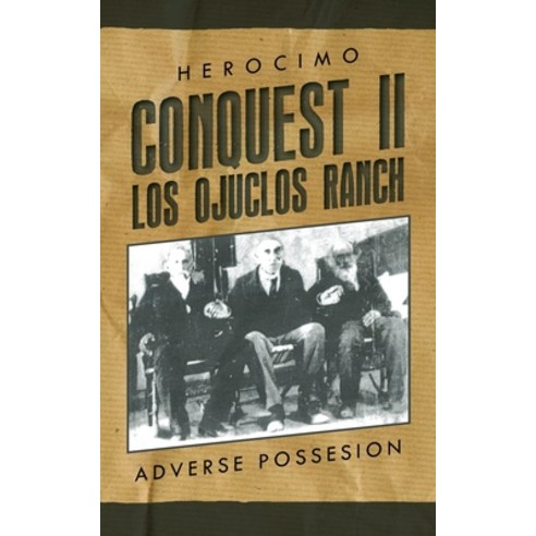 (영문도서) Conquest II - Los Ojuclos Ranch Paperback, Palmetto Publishing, English, 9781685153922