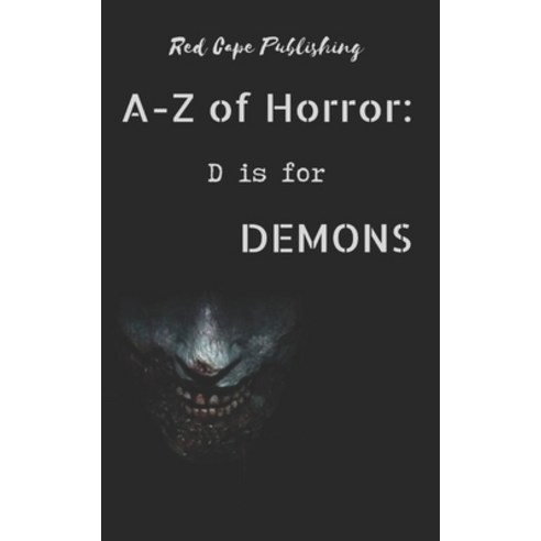 (영문도서) D is for Demons Paperback, Independently Published