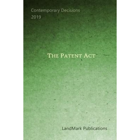 (영문도서) The Patent Act Paperback, Independently Published, English, 9781793235473