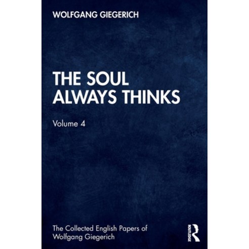 The Soul Always Thinks: Volume 4 Paperback, Routledge, English, 9780367485269