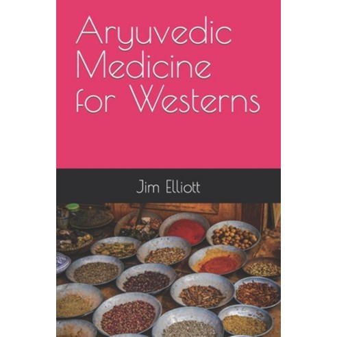 (영문도서) Aryuvedic Medicine for Westerns Paperback, Independently Published, English, 9798876060075