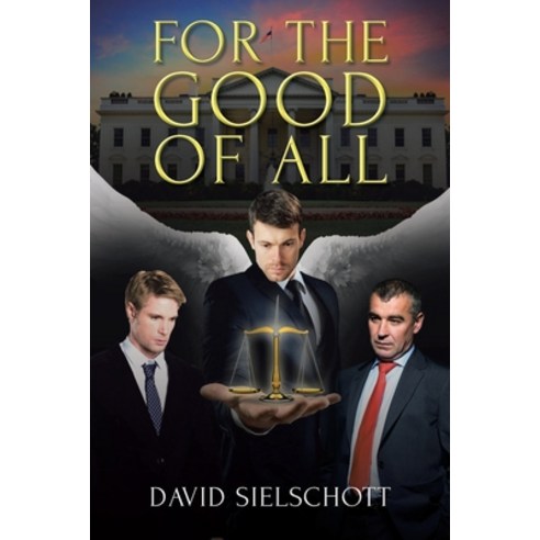 (영문도서) For the Good of All Paperback, Christian Faith Publishing,..., English, 9781098091330