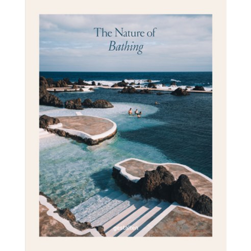 (영문도서) The Nature of Swimming: Unique Bathing Locations and Swimming Experiences Hardcover, Gestalten, English, 9783967041026