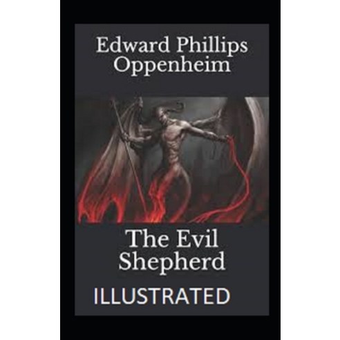 The Evil Shepherd illustrated Paperback, Independently Published, English, 9798693850866