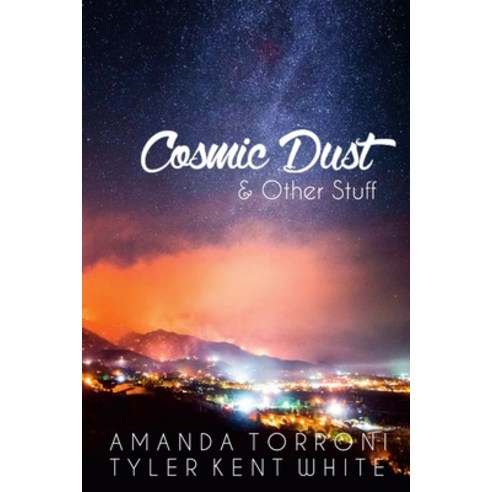 Cosmic Dust & Other Stuff Paperback, Lulu.com