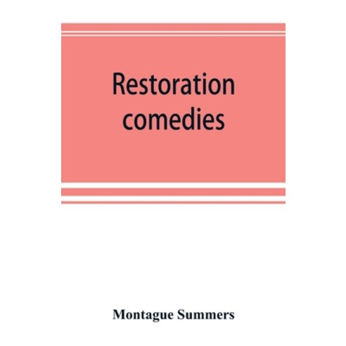 (영문도서) Restoration comedies: The parsons wedding The London cuckolds & Sir Courtly Nice or It ca... Paperback, Alpha Edition, English, 9789353892791