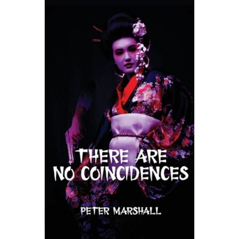 (영문도서) There Are No Coincidences Paperback, Booktrail Publishing, English, 9781637676516