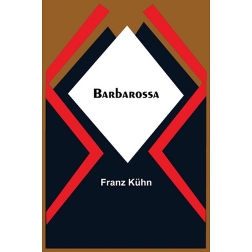 (영문도서) Barbarossa Paperback, Alpha Edition, English, 9789354547782
