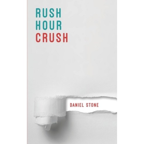 Rush Hour Crush Paperback, 978-0-9926170, English, 9780992617035