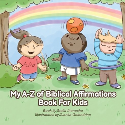 (영문도서) My A-Z of Biblical Affirmations Book For Kids Paperback, Independently Published, English, 9798512489611