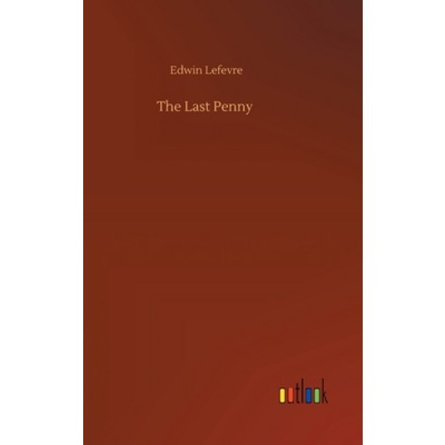 The Last Penny Hardcover, Outlook Verlag
