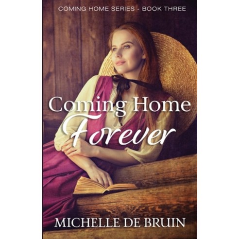 (영문도서) Coming Home Forever Paperback, Scrivenings Press LLC, English, 9781649172952