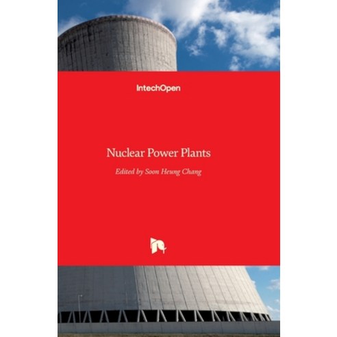 (영문도서) Nuclear Power Plants Hardcover, Intechopen, English, 9789535104087