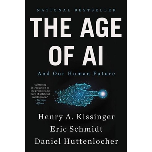 The Age of AI:And Our Human Future, The Age of AI, Kissinger, Henry a.(저),Back .., Back Bay Books