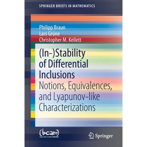 (영문도서) (In-)Stability of Differential Inclusions: Notions Equivalences and Lyapunov-Like Character... Paperback, Springer, English, 9783030763169