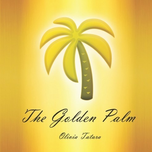 The Golden Palm: Poems about every day miracles Paperback, Independently Published, English, 9798709860025