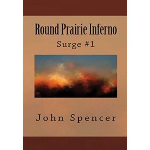 (영문도서) Round Prairie Inferno Hardcover, Lulu.com, English, 9780359297146