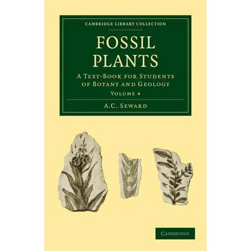 Fossil Plants - Volume 4, Cambridge University Press