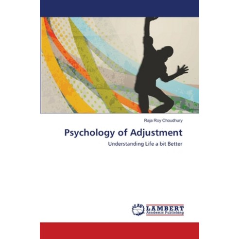(영문도서) Psychology of Adjustment Paperback, LAP Lambert Academic Publis..., English, 9783659166945