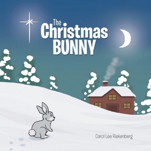 The Christmas Bunny Paperback, Trilogy Christian Publishing, English, 9781647732363