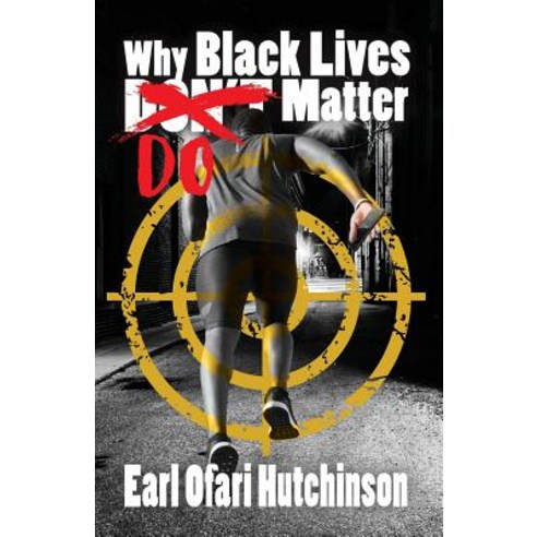 Why Black Lives Do Matter Paperback, Middle Passage Press, English, 9781881032038