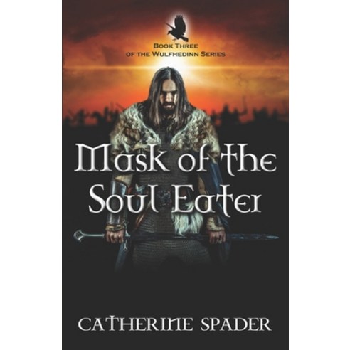 (영문도서) Mask of the Soul Eater Paperback, Quillstone Press, English, 9780997153569