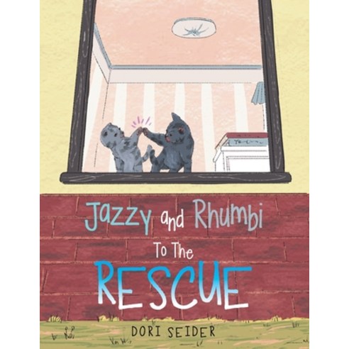 Jazzy and Rhumbi to the Rescue Paperback, Xlibris Us