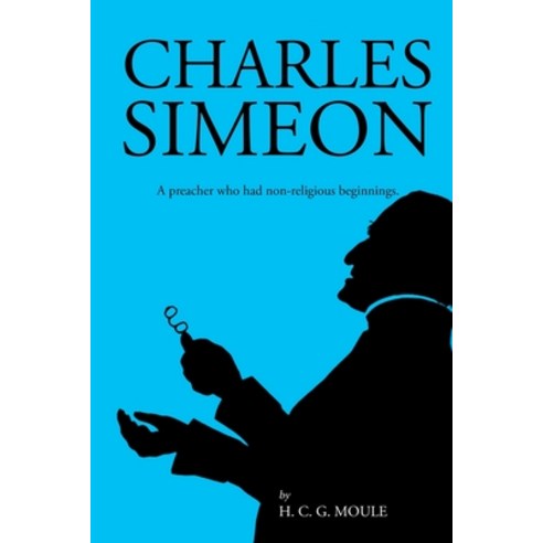 (영문도서) Charles Simeon Paperback, Left of Brain Books, English, 9781396317842