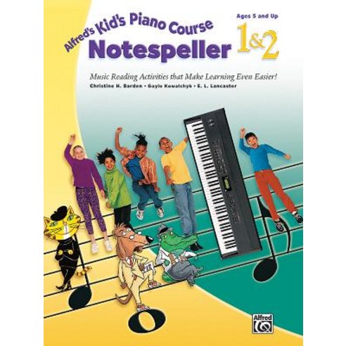 Alfred''s Kid''s Piano Course Notespeller Bk 1 & 2: Music Reading Activities That Make Learning Even ... Paperback, Alfred Music, English, 9780739092453