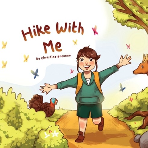 (영문도서) Hike With Me Paperback, Christine Brennan, English, 9781777762018