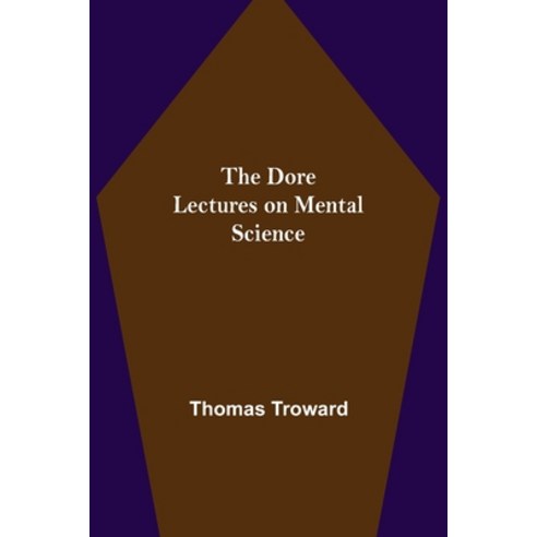 (영문도서) The Dore Lectures on Mental Science Paperback, Alpha Edition, English, 9789355116123