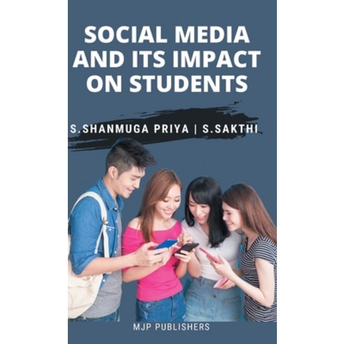 (영문도서) social media and its impact on students Hardcover, Mjp Publishers, English, 9789355280299