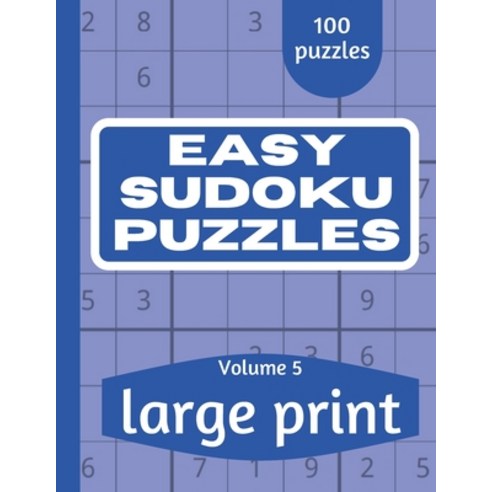 Easy Sudoku Puzzles: Sudoku Puzzle Book for Everyone With Solution Vol 5 Paperback, Independently Published, English, 9798704417699