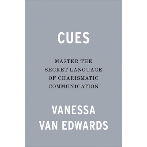 (영문도서) Cues: Master the Secret Language of Charismatic Communication Hardcover, Portfolio