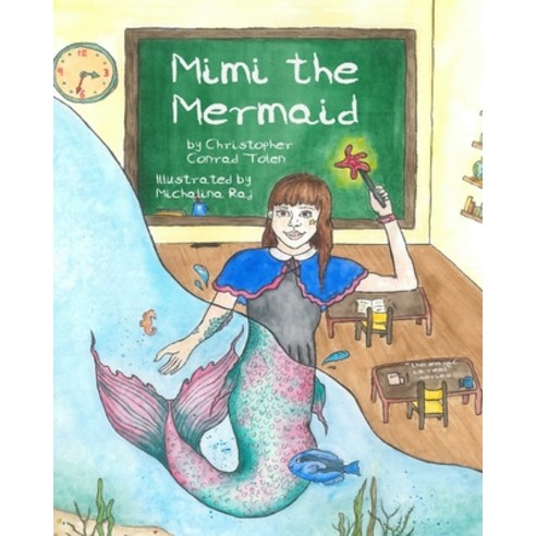(영문도서) Mimi The Mermaid Paperback, Blurb, English, 9781006672330